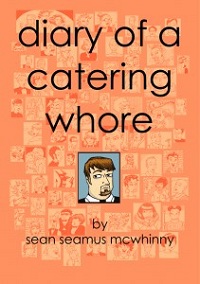 Diary Of A Catering Whore