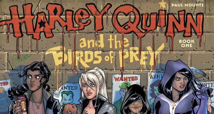 Harley Quinn & The Birds Of Prey #1