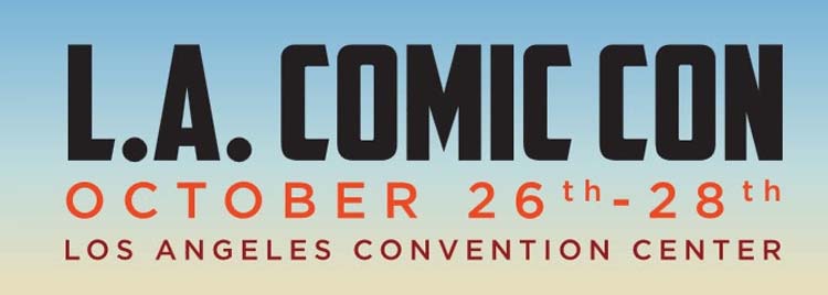 Los Angeles Comic Con 2018