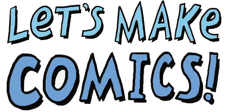 Let’s Make Comics!