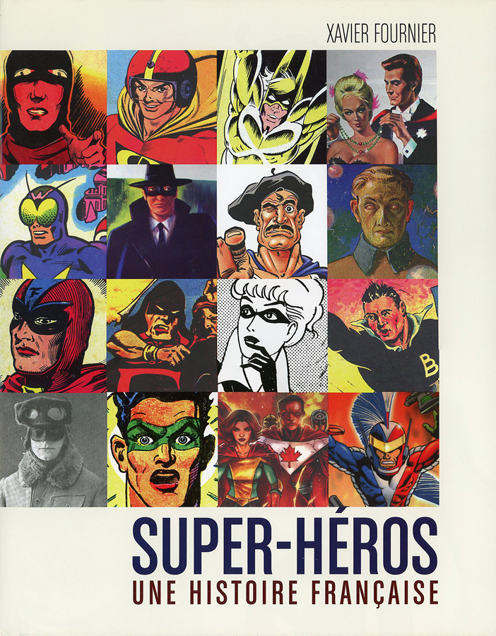 Super-Héros : Une Histoire Française