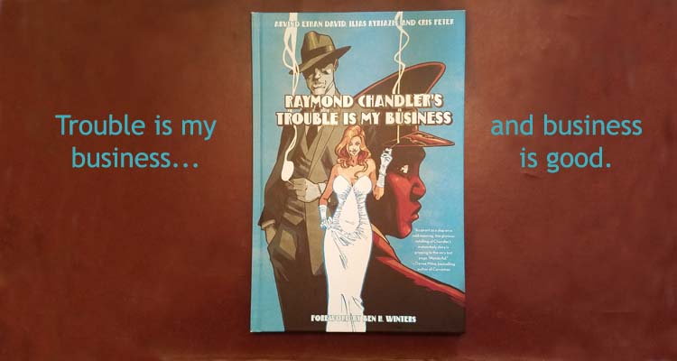 Trouble Is My Business