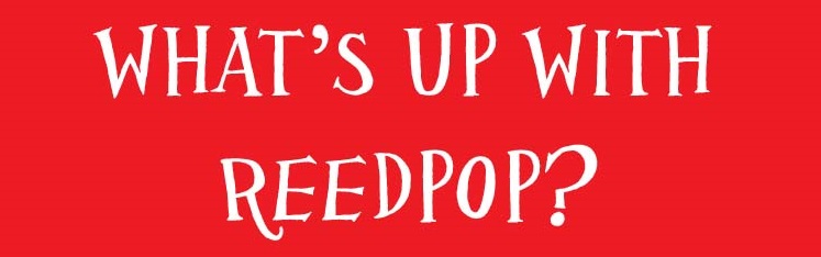 What’s Up With ReedPop?